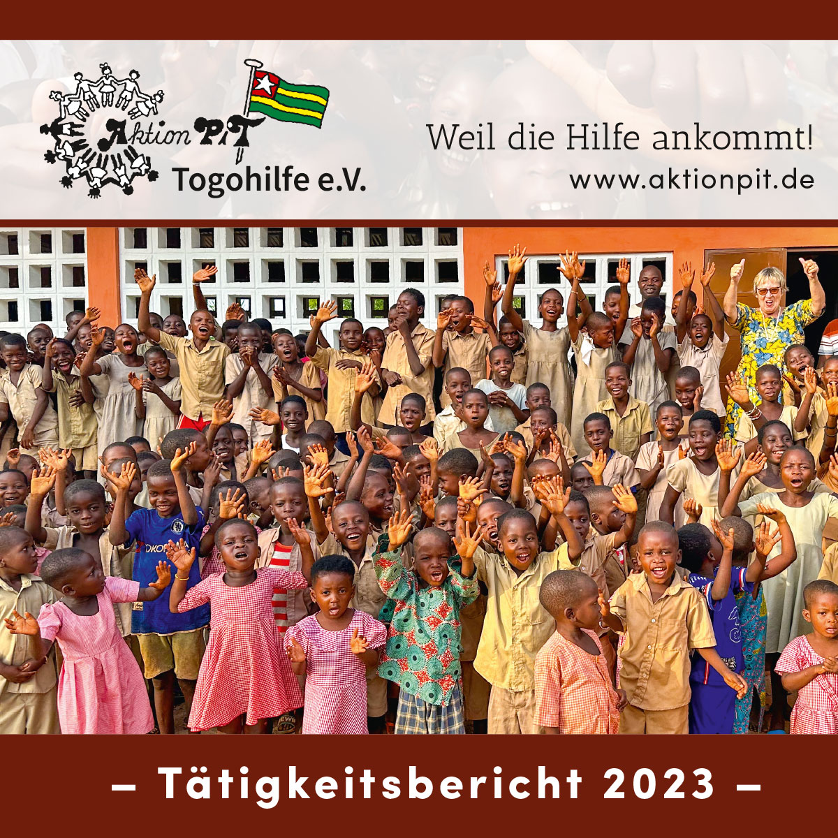 Der Tätigkeitsbericht 2023 von Aktion PiT - Togohilfe e.V.