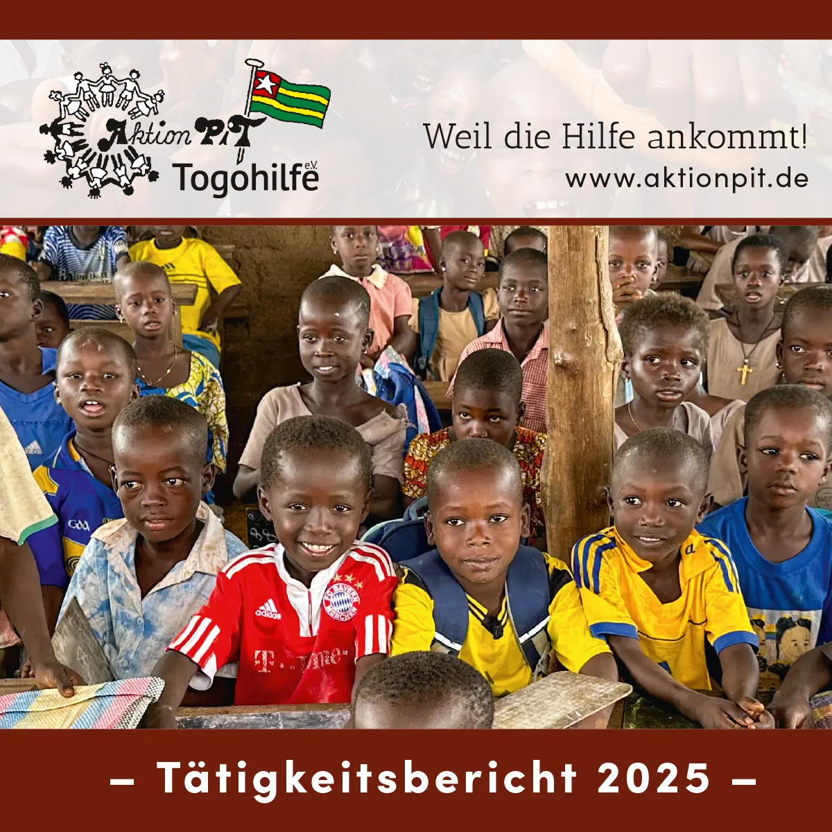 Aktion PiT-Togohilfe e.V. - Tätigkeitsbericht 2025